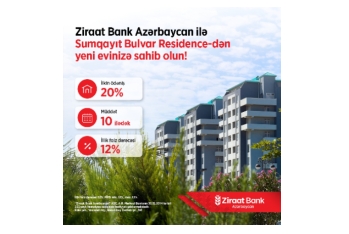 Ziraat Bank Azərbaycan Sumqayıt Bulvar Residence layihəsi üzrə partnyor daşınmaz əmlak krediti kreditini - TƏQDİM EDİR