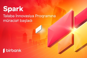 İdeyanı Birbank-ın “Spark Tələbə İnnovasiya proqramı” ilə gerçəkləşdir