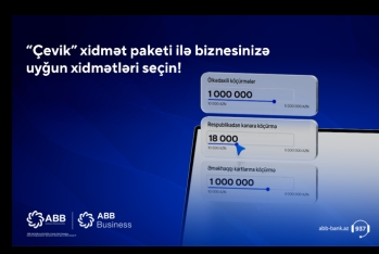 ABB-dən biznes sahibləri üçün - “ÇEVİK” FÜRSƏT