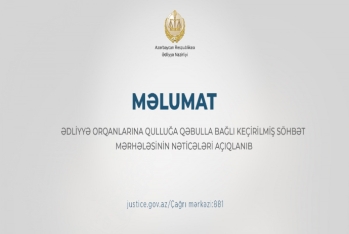 Ədliyyə orqanlarına qəbulla bağlı keçirilmiş söhbət mərhələsinin nəticələri açıqlanıb - SİYAHI