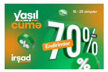 “İrşad”da “Yaşıl Cümə” günləri başlayır: [red]10 günlük xüsusi endirimlər və sərfəli təkliflər - VİDEO [/red] | FED.az