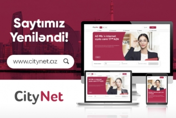 “CityNet" yeni internet saytını - İSTİFADƏYƏ VERDİ