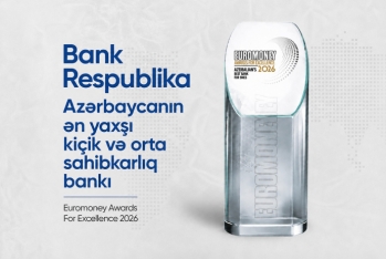 Euromoney nəşri Bank Respublikanı Azərbaycanın ən yaxşı kiçik və orta sahibkarlıq bankı - ELAN ETDİ