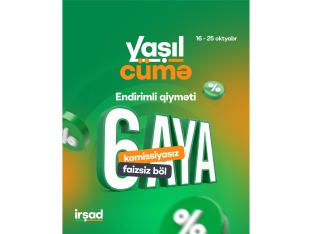 “İrşad”da “Yaşıl Cümə” günləri başlayır: [red]10 günlük xüsusi endirimlər və sərfəli təkliflər - VİDEO [/red] | FED.az