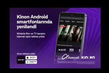 Azercell расширяет функциональность приложения «Kinon»