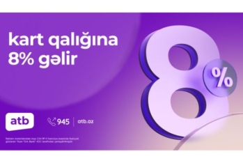 Azər Türk Bank kartlardakı qalıqlar üzrə faiz kampaniyasını - DAVAM ETDİRİR