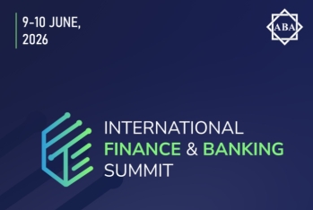 Bakıda “Beynəlxalq Maliyyə və Bankçılıq Sammiti 2026” keçiriləcək