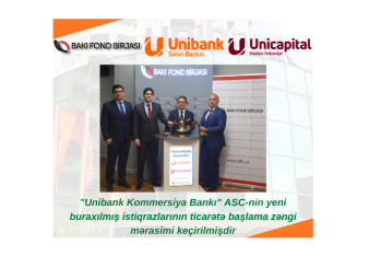 "Unibank"ın yeni buraxılmış istiqrazlarının ticarətə başlama zəngi mərasimi - KEÇİRİLDİ