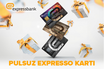"Expressbank"ın Expresso kartlarını indi tam pulsuz - Əldə Etmək Mümkündür