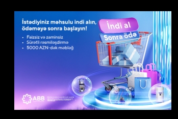 ABB-dən “İndi al, sonra ödə!” xidməti