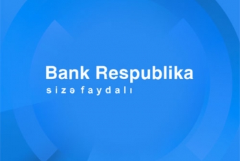 “Bank Respublika” I yarımillikdə aktivlərini 17,5% - Mənfəətini 68% Artırıb