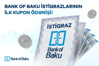 Bank of Baku istiqrazları üzrə ilk kupon ödənişi - HƏYATA KEÇİRDİ