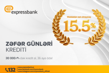 "Expressbank" yeni -  “Zəfər günləri” kredit kampaniyasına start verdi!