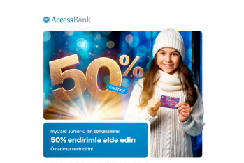 AccessBank-dan Yeni il münasibəti ilə myCard Junior kartlarına - 50% ENDİRİM