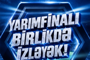 "Bravo" Dünya Çempionatının Yarımfinal və Final Həyəcanını açıq havada, canlı Yayımda Futbolsevərlərə - TƏQDİM EDİR!