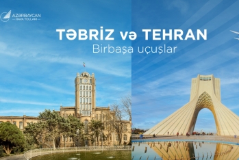 AZAL открывает прямые рейсы в Тебриз и увеличивает число рейсов в Тегеран