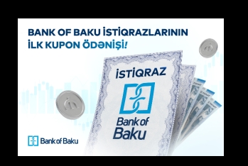 Bank of Baku istiqrazları üzrə ilk kupon ödənişi - HƏYATA KEÇİRDİ