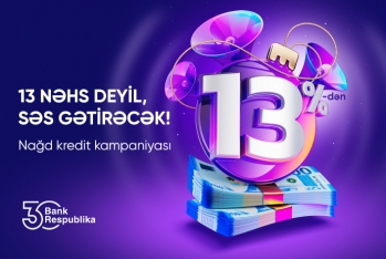 "Bank Respublika" Yeni il öncəsi nağd kredit faizlərini - 13%-DƏK ENDİRDİ!