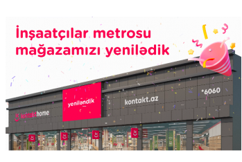 Yenilənmiş “Kontakt Home-İnşaatçılar metrosu” mağazasının açılışına gəl – ƏYLƏNCƏ, HƏDİYYƏ, ENDİRİM 