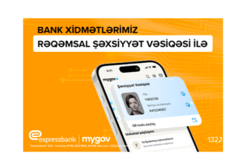 "Expressbank"da rəqəmsal şəxsiyyət vəsiqəsilə işiniz - DAHA RAHATDIR