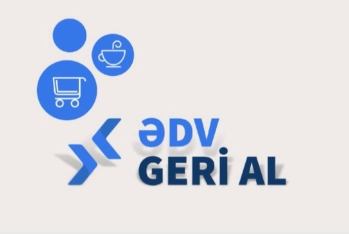“ƏDV geri al”anların nəzərinə - Çətinlik yaşanacaq