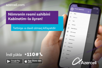 "Azercell" “Kabinetim” mobil tətbiqinin yeni versiyasını - TƏQDİM EDİR
