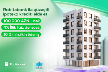 Rabitəbankdan “MİDA” xətti ilə - Güzəştli ipoteka imkanı