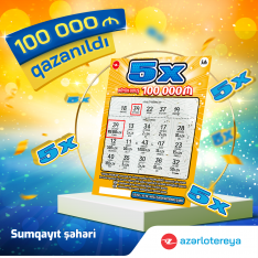 “5X” ani lotereyasında 100 000 manat qazanıldı - FOTO | FED.az