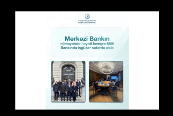 İsveçrə Milli Bankı ilə strategiya və layihə idarəetməsi sahələrində əməkdaşlığın genişləndirilməsi nəzərdən keçirilib