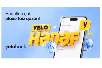 Hədəfinə çat, əlavə faiz qazan: Yelo Bank-dan yeni əmanət məhsulu