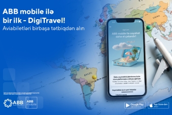 Ölkəmizdə ilk – indi aviabiletlər də DigiTravel-lə ABB mobile tətbiqində alınır!