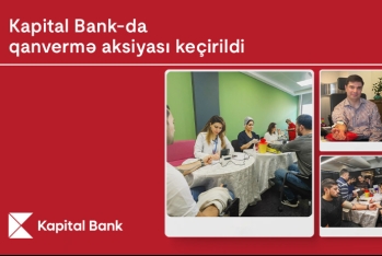 Kapital Bank-da qanvermə aksiyası - [red]KEÇİRİLDİ[/red] | FED.az