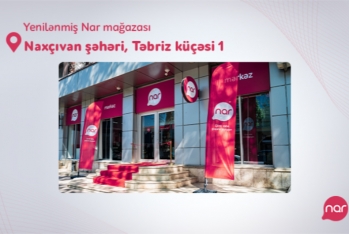 Naxçıvanda "Nar"ın yeni mağazası təqdim edildi - FOTOLAR