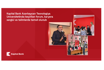Kapital Bank Azərbaycan Texnologiya Universitetində keçirilən forum, karyera sərgisi və təlimlərdə - TƏMSİL OLUNUB