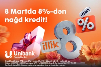 Unibankdan xanımlara 8 Mart hədiyyəsi - 8%-LİK KREDİT
