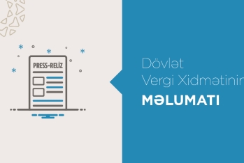 Dövlət Vergi Xidməti 2025-ci il üzrə illik hesabatını təqdim edib