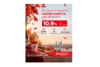 "Ziraat Bank Azərbaycan" çoxdan gözlənilən “Payız kampaniyası”nı - TƏQDİM EDİR! | FED.az