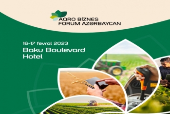 Bakıda “International Agro Business Forum–2023” forum-sərgi - KEÇİRİLƏCƏK