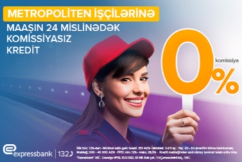 Expressbankdan Metropoliten işçilərinə - ÖZƏL TƏKLİF