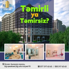 Yeni Zığ Yaşayış Kompleksindən - TƏMİRLİ VƏ TƏMİRSİZ MƏNZİLLƏR | FED.az