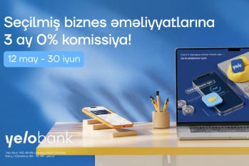 Yelo Bank-dan yeni kampaniya: "Biznesinə xoş gələcək"!