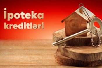 İpoteka kredit portfeli 4,4 milyard manatı ötdü - İLLİK 13% ARTIM