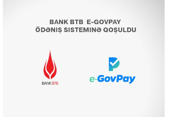 Bank BTB-nin xidmət nöqtələri eGovPay ödəniş sisteminə qoşuldu