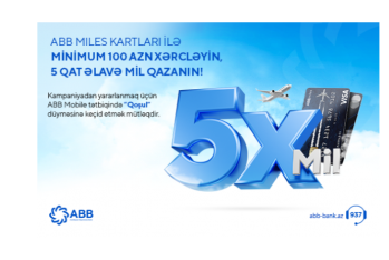 ABB-dən yenilik – ABB Miles-dan 5 qat əlavə mil - HƏDİYYƏ!