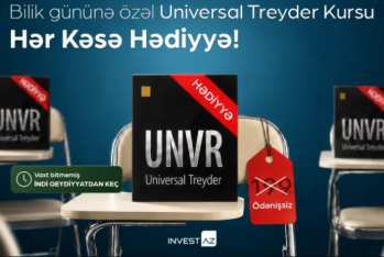 Bilik Gününə özəl HƏDİYYƏ: InvestAZ Universal Treyder kursunu ödənişsiz təqdim edir
