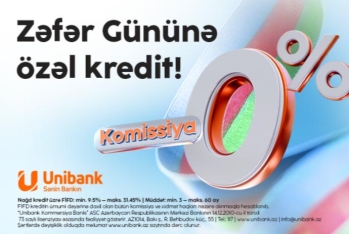 Unibankdan “Zəfər kampaniyası”: 0 % komissiyalı kredit!