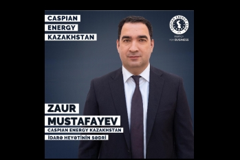 Zaur Mustafayev "Caspian Energy Kazakhstan"ın sədri vəzifəsinə - TƏYİN OLUNUB