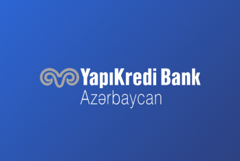 «Yapı Kredi Bank Azərbaycan» ilin ikinci rübünü 3.6 milyon manat xalis mənfəətlə - BAŞA VURDU