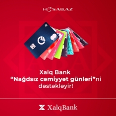 "Xalq Bank"la nağdsız ödəyənlər - QAZANACAQ!