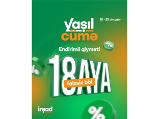 “İrşad”da “Yaşıl Cümə” günləri başlayır: [red]10 günlük xüsusi endirimlər və sərfəli təkliflər - VİDEO [/red] | FED.az